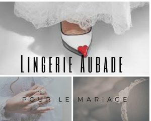 lingerie aubade pour le mariage